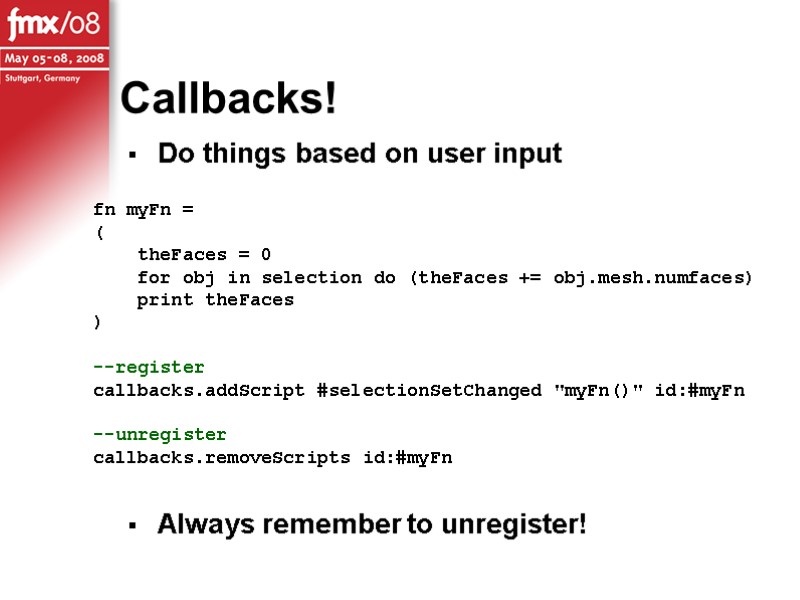 Callbacks! Do things based on user input       